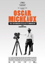 Watch Oscar Micheaux: The Superhero of Black Filmmaking Primewire
