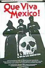 Watch Que Viva Mexico - Da zdravstvuyet Meksika Primewire