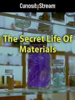 Watch The Secret Life of Materials Primewire
