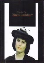 Watch Who Is the Black Dahlia? Primewire