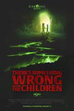 Watch There's Something Wrong with the Children Primewire