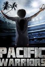 Watch Pacific Warriors Primewire