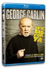 Watch George Carlin... It's Bad for Ya! Primewire