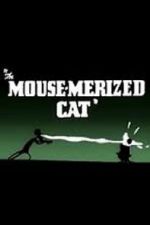 Watch The Mouse-Merized Cat Primewire