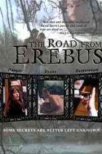 Watch The Road from Erebus Primewire