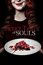 Watch Sweet Taste of Souls Primewire