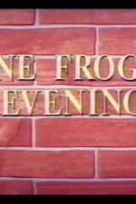 Watch One Froggy Evening Primewire