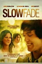 Watch Slow Fade Primewire
