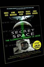 Watch Secret Space Volume 1: The Illuminatis Conquest of Space Primewire