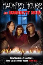 Watch Haunted House on Sorority Row Primewire