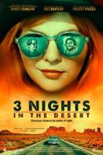 Watch 3 Nights in the Desert Primewire