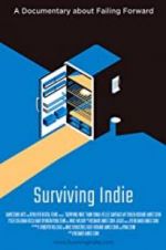 Watch Surviving Indie Primewire