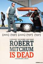 Watch Robert Mitchum Is Dead Primewire