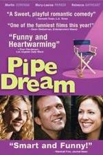 Watch Pipe Dream Primewire