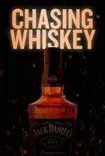 Watch Chasing Whiskey Primewire