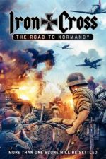 Watch Iron Cross: The Road to Normandy Primewire