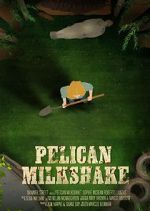 Watch Pelican Milkshake (Short 2020) Primewire