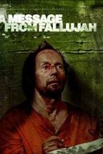 Watch A Message from Fallujah Primewire