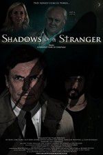 Watch Shadows of a Stranger Primewire