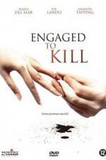 Watch Engaged to Kill Primewire