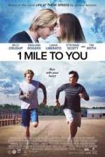 Watch 1 Mile to You Primewire