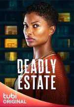 Watch Deadly Estate Megashare8