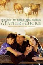 Watch A Father's Choice Primewire