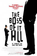 Watch The Boss of It All Primewire