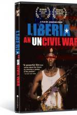 Watch Liberia An Uncivil War Primewire