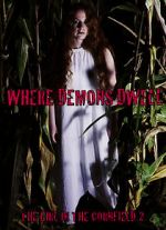 Watch Where Demons Dwell: The Girl in the Cornfield 2 Primewire