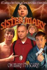 Watch Sister Mary Primewire