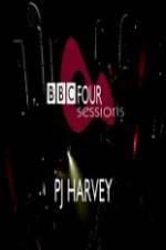 Watch PJ Harvey BBC 4 Sessions 2004 Primewire