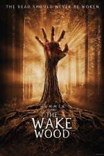 Watch Wake Wood Primewire