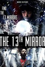 Watch The 13th Mirror Primewire
