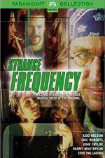 Watch Strange Frequency Primewire