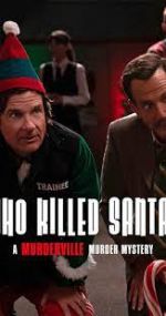 Watch Who Killed Santa? A Murderville Murder Mystery Primewire