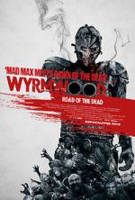Watch Wyrmwood: Road of the Dead Primewire