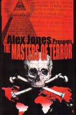 Watch Masters Of Terror - Alex Jones Primewire