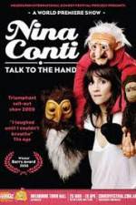 Watch Nina Conti Talk To The Hand Primewire