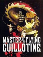 Watch Master of the Flying Guillotine Primewire
