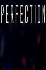 Watch Perfection Primewire