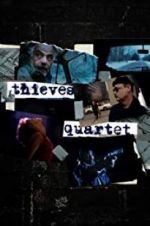 Watch Thieves Quartet Primewire