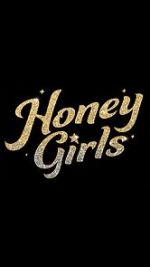 Watch Honey Girls Primewire