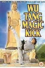 Watch Wu Tang Magic Kick Primewire