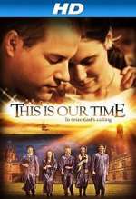 Watch This Is Our Time Primewire