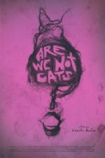 Watch Are We Not Cats Primewire