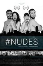 Watch #Nudes Primewire