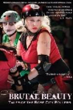 Watch Brutal Beauty Tales of the Rose City Rollers Primewire