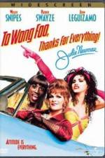 Watch To Wong Foo Thanks for Everything, Julie Newmar Primewire