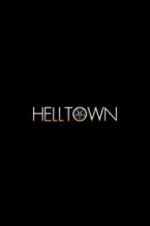 Watch Helltown Primewire